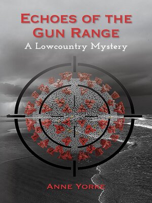 cover image of Echoes of the Gun Range